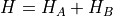 H = H_A + H_B